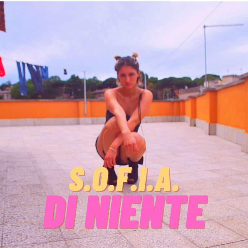 La cantautrice romana S.O.F.I.A. debutta con il singolo “Di niente”