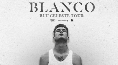 SOLD OUT! BLANCO “BLU CELESTE TOUR”