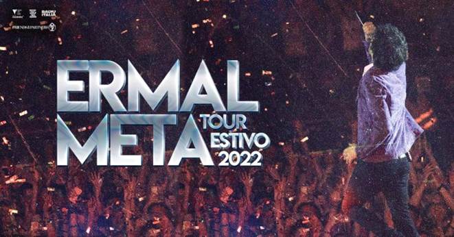 ERMAL META torna live! Quest’estate protagonista del “TOUR ESTIVO 2022”