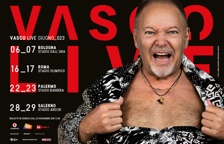 VASCO LIVE IL TOUR 2023: A GIUGNO SI TORNA NEGLI STADI!! DOPPIE DATE A BOLOGNA, ROMA, PALERMO E SALERNO