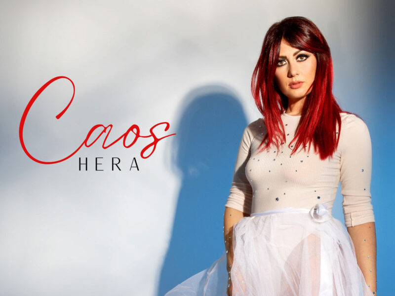 HERA: venerdì 5 maggio esce in radio e in digitale “CAOS” il nuovo singolo estratto dall'EP “HEART”