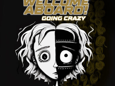 THANKS, WELCOME ABOARD!: venerdì 28 aprile esce in radio e in digitale “GOING CRAZY” il nuovo singolo