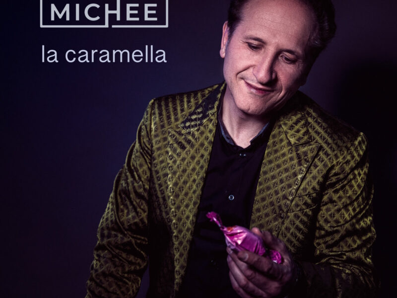 MICHEE: venerdì 12 maggio esce in radio il nuovo singolo “LA CARAMELLA” estratto dall'album “Diglielo tu”