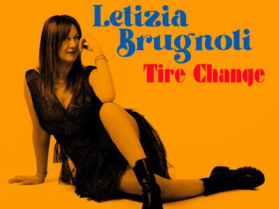 LETIZIA BRUGNOLI - "Tire Change" dal 15 settembre 2023