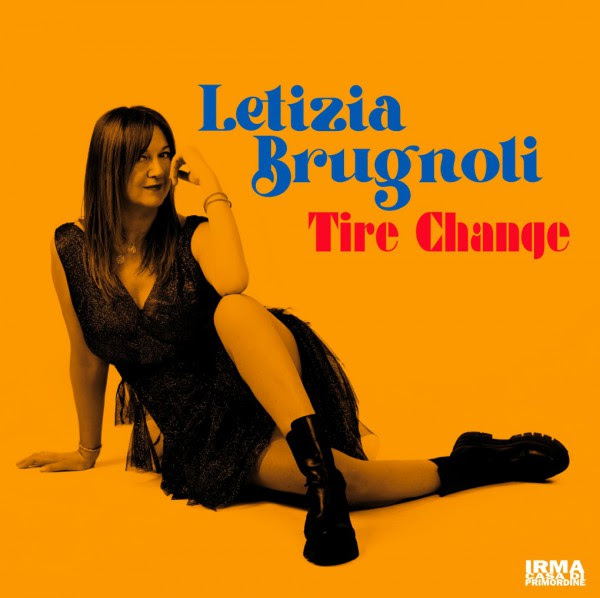 LETIZIA BRUGNOLI - "Tire Change" dal 15 settembre 2023